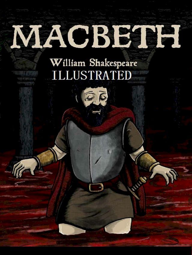  Macbeth Illustrated(Kobo/電子書)