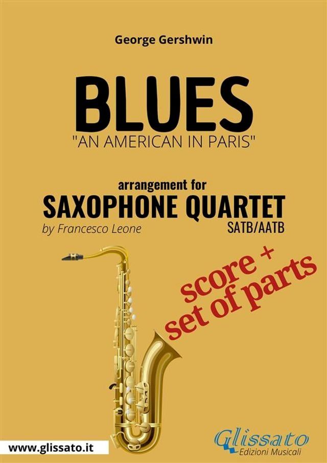  Saxophone Quartet "Blues" by Gershwin (set parts)(Kobo/電子書)