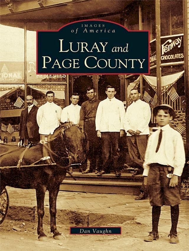  Luray and Page County(Kobo/電子書)