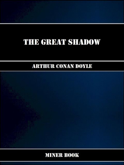 The Great Shadow(Kobo/電子書)