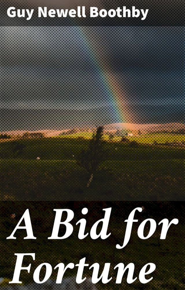  A Bid for Fortune(Kobo/電子書)