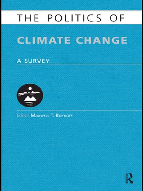 The Politics of Climate Change