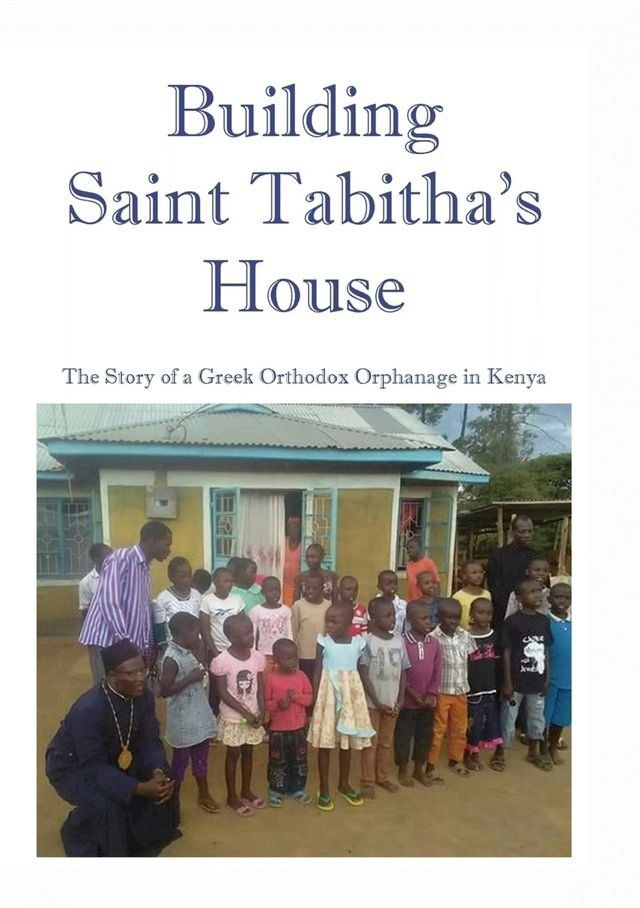  Building Saint Tabitha's House(Kobo/電子書)