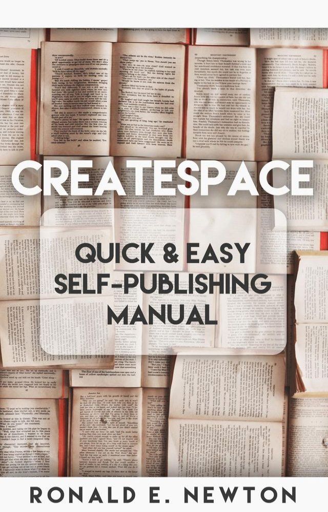  CreateSpace Quick & Easy Self-Publishing Manual(Kobo/電子書)