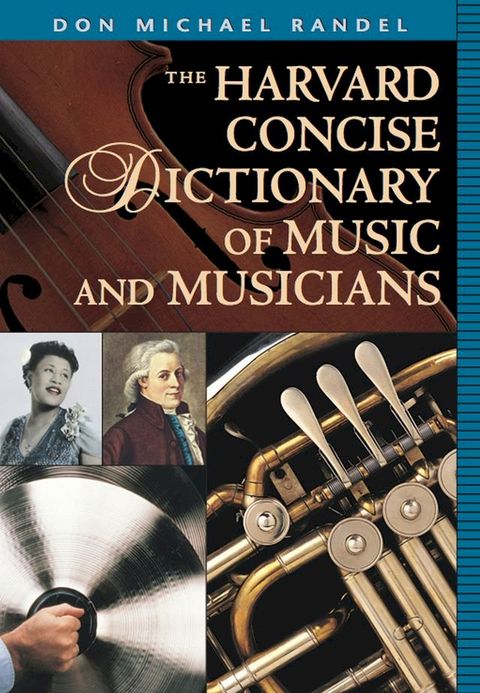 The Harvard Concise Dictionary of Music and Musicians(Kobo/電子書)