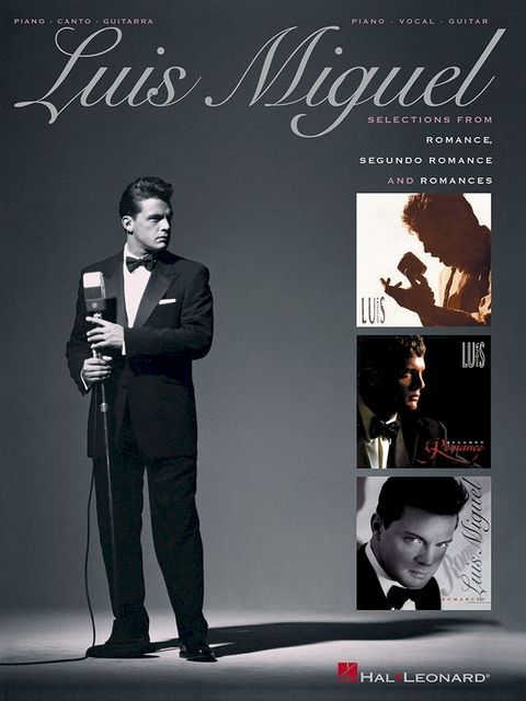 Luis Miguel - Selections from Romance, Segundo Romance, and Romances (Songbook)(Kobo/電子書)