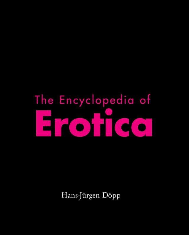  The Encyclopedia of Erotica(Kobo/電子書)