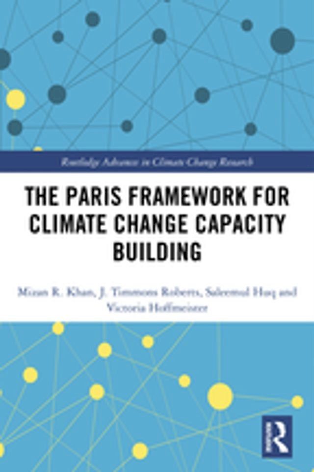  The Paris Framework for Climate Change Capacity Building(Kobo/電子書)