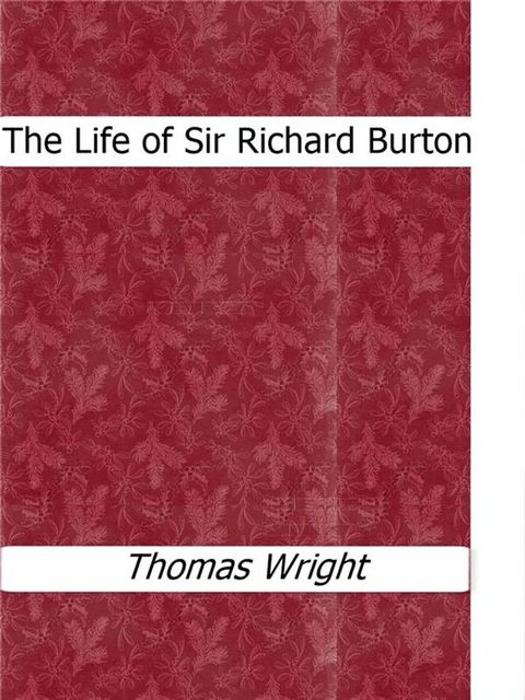 The Life of Sir Richard Burton(Kobo/電子書)