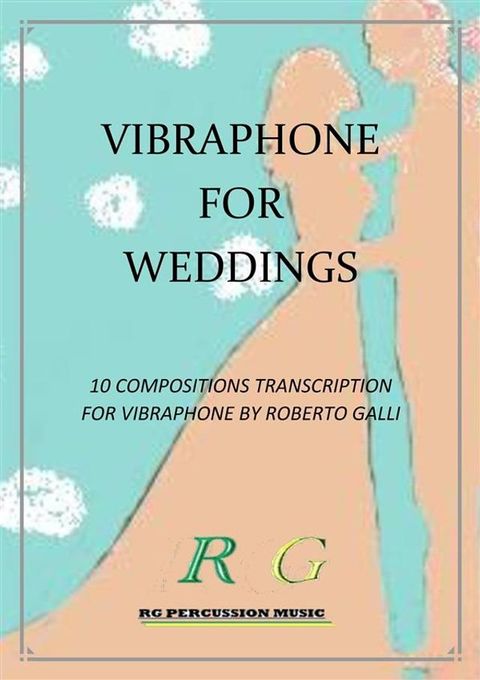 Vibraphone For Weddings(Kobo/電子書)