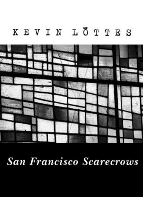 San Francisco Scarecrows(Kobo/電子書)