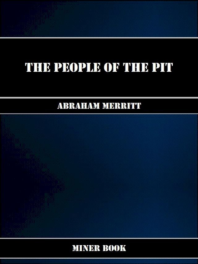  The People of the Pit(Kobo/電子書)