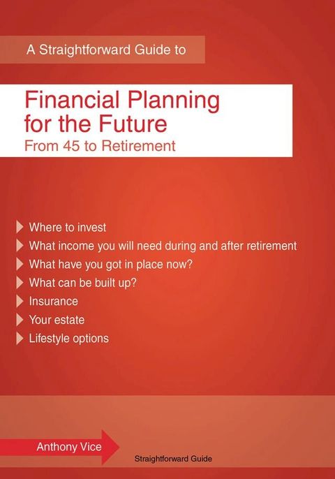 A Straightforward Guide to Financial Planning for the Future(Kobo/電子書)