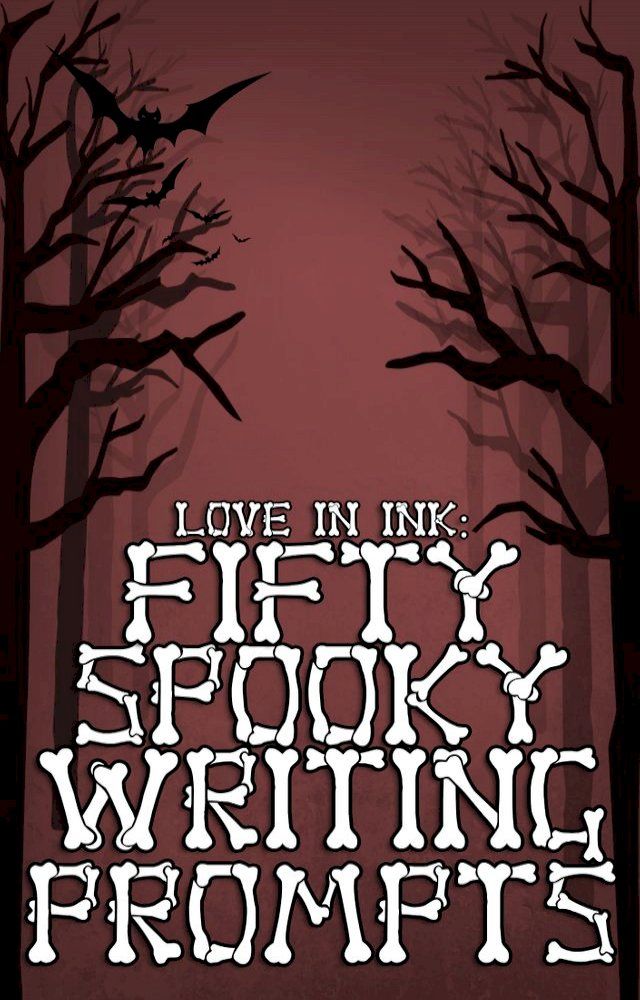  Fifty Spooky Writing Prompts(Kobo/電子書)