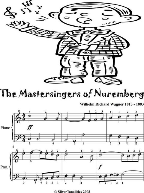 Mastersingers of Nuremberg Easy Piano Sheet Music(Kobo/電子書)