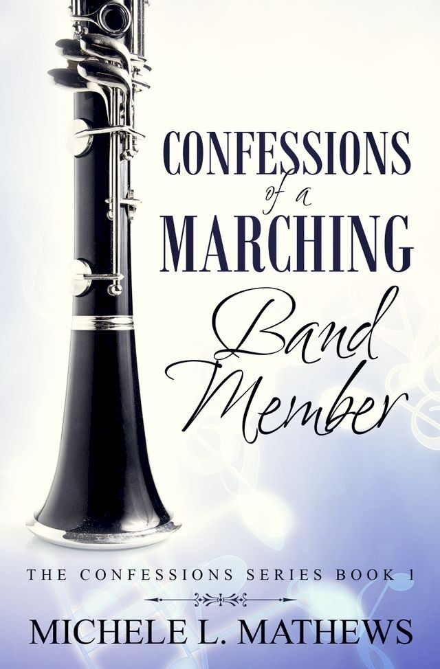  Confessions of a Marching Band Member(Kobo/電子書)