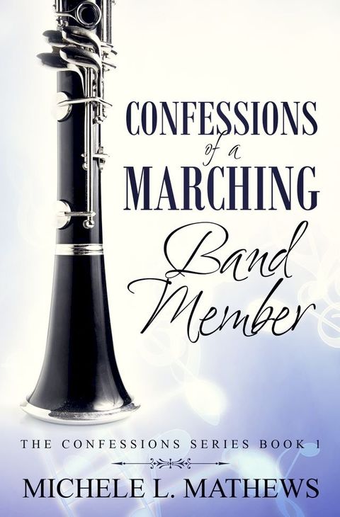 Confessions of a Marching Band Member(Kobo/電子書)