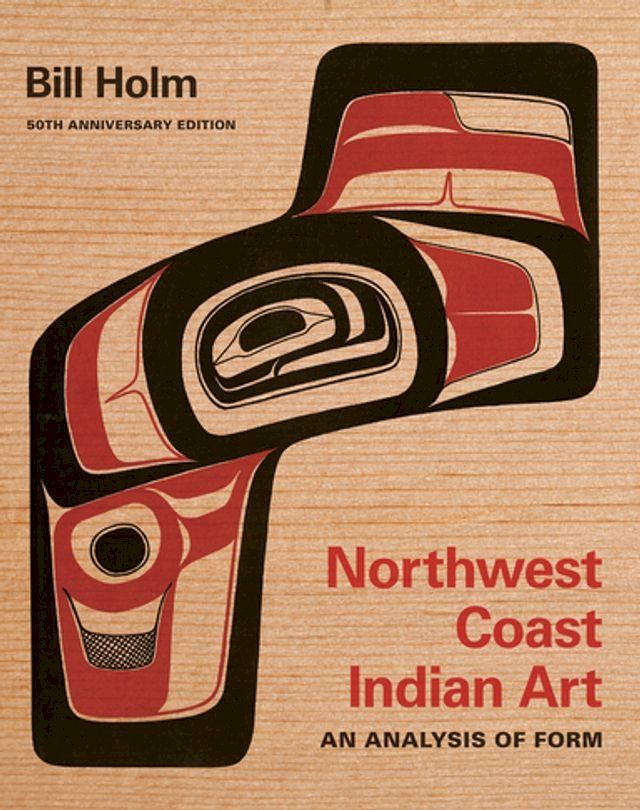  Northwest Coast Indian Art(Kobo/電子書)