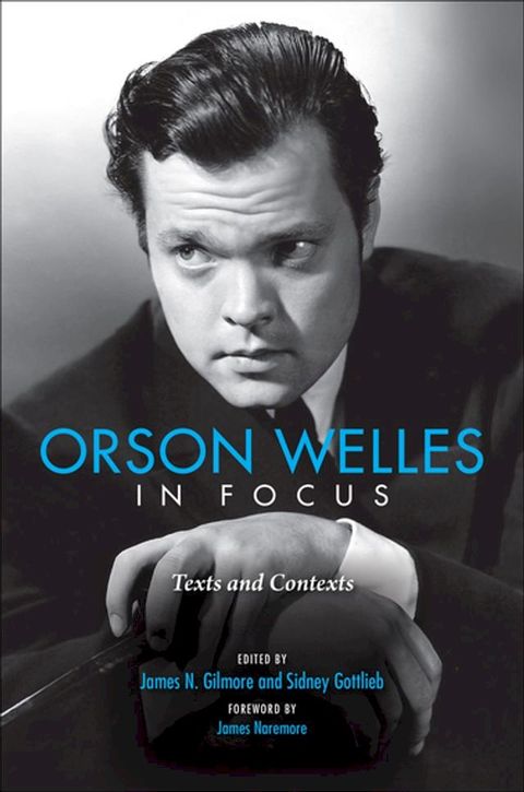 Orson Welles in Focus(Kobo/電子書)