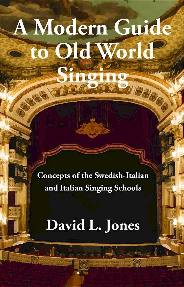  A Modern Guide to Old World Singing(Kobo/電子書)