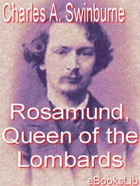 Rosamund, Queen of the Lombards(Kobo/電子書)