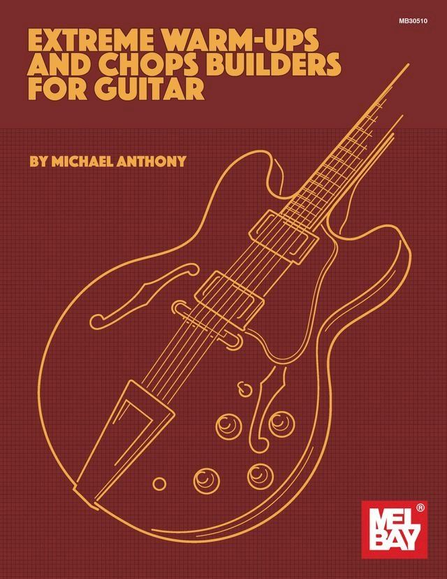  Extreme Warm-Ups and Chops Builders for Guitar(Kobo/電子書)