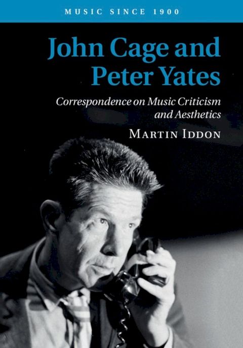 John Cage and Peter Yates(Kobo/電子書)