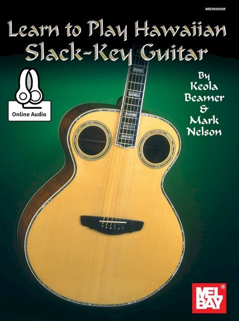 Learn to Play Hawaiian Slack Key Guitar(Kobo/電子書)