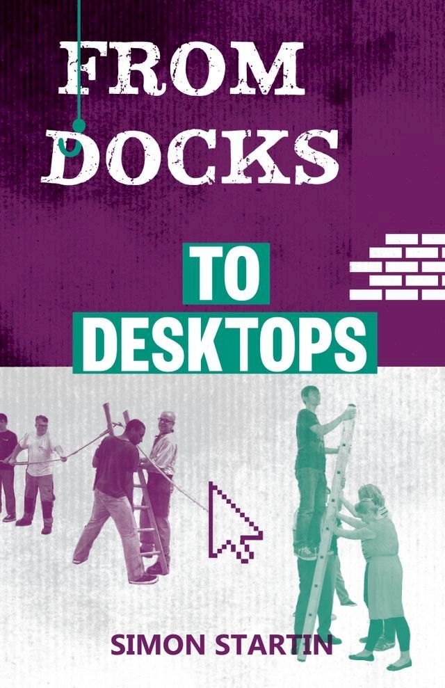  From Docks to Desktops(Kobo/電子書)