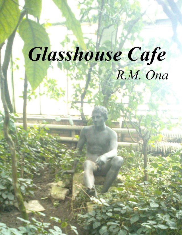  Glasshouse Cafe(Kobo/電子書)