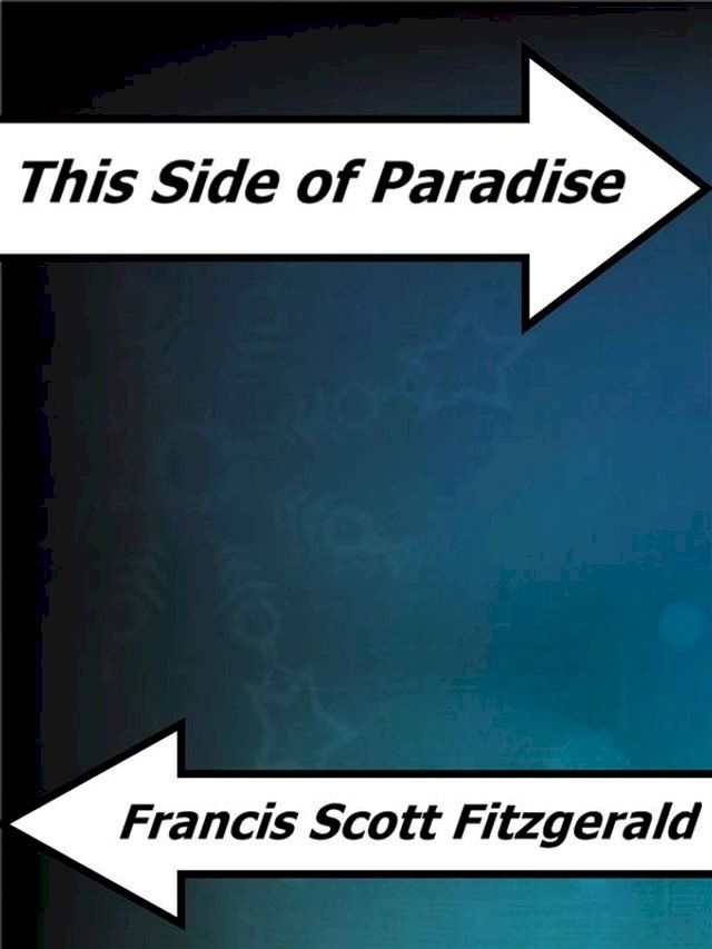  This Side of Paradise(Kobo/電子書)