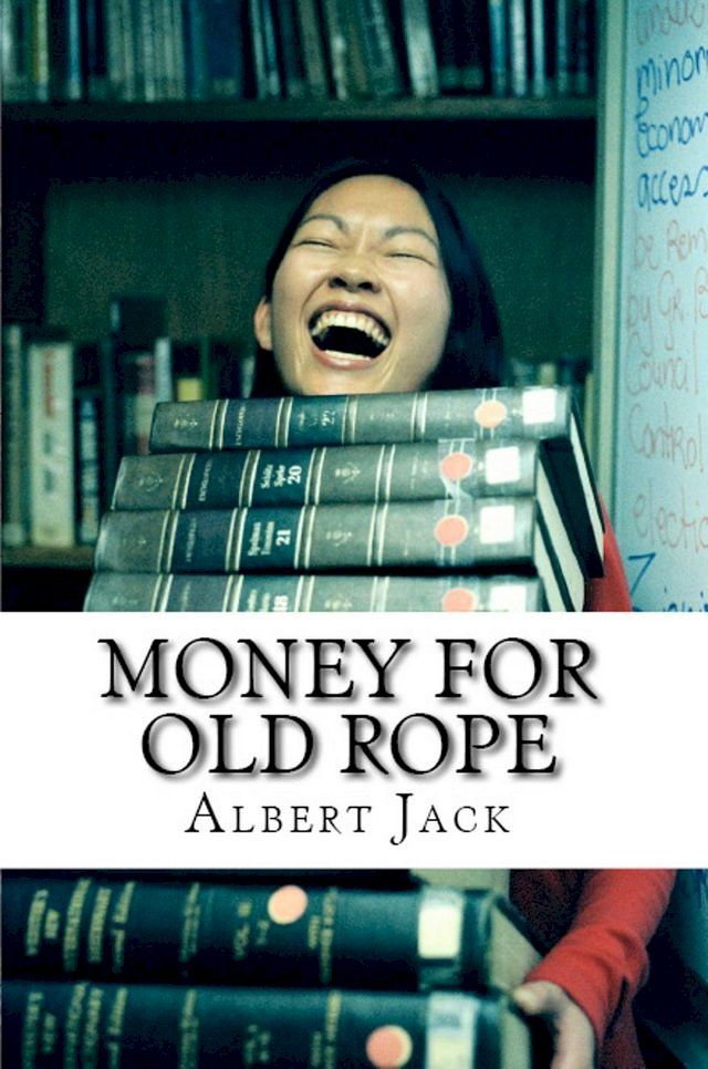  Money for Old Rope(Kobo/電子書)