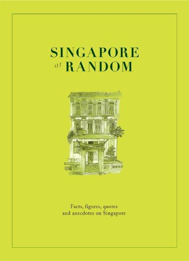  Singapore at Random: Facts, figures, quotes and anecdotes on Singapore(Kobo/電子書)