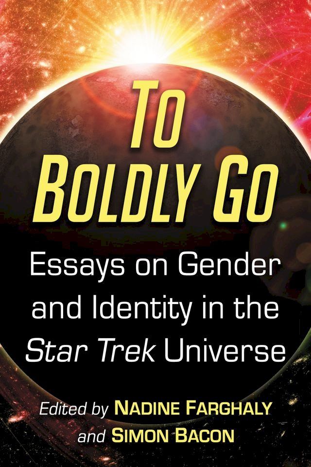  To Boldly Go(Kobo/電子書)