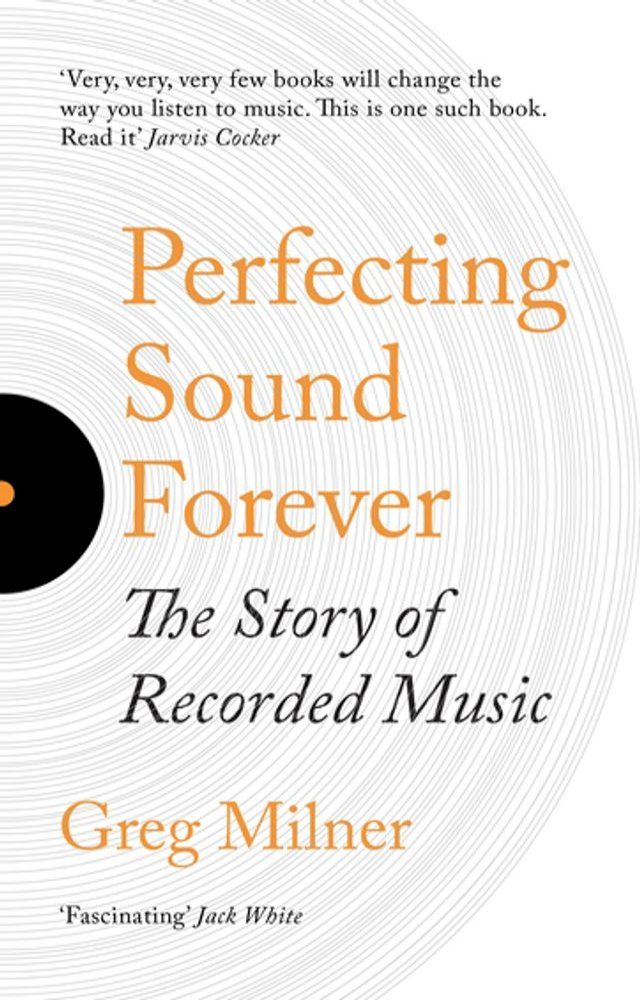  Perfecting Sound Forever(Kobo/電子書)