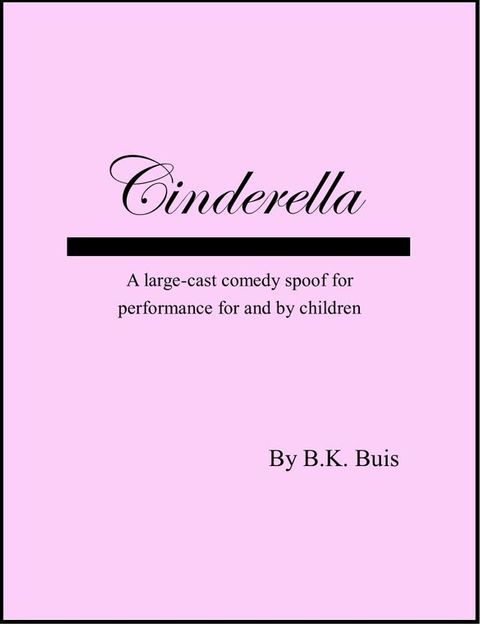 Cinderella: a Stage Adaptation(Kobo/電子書)