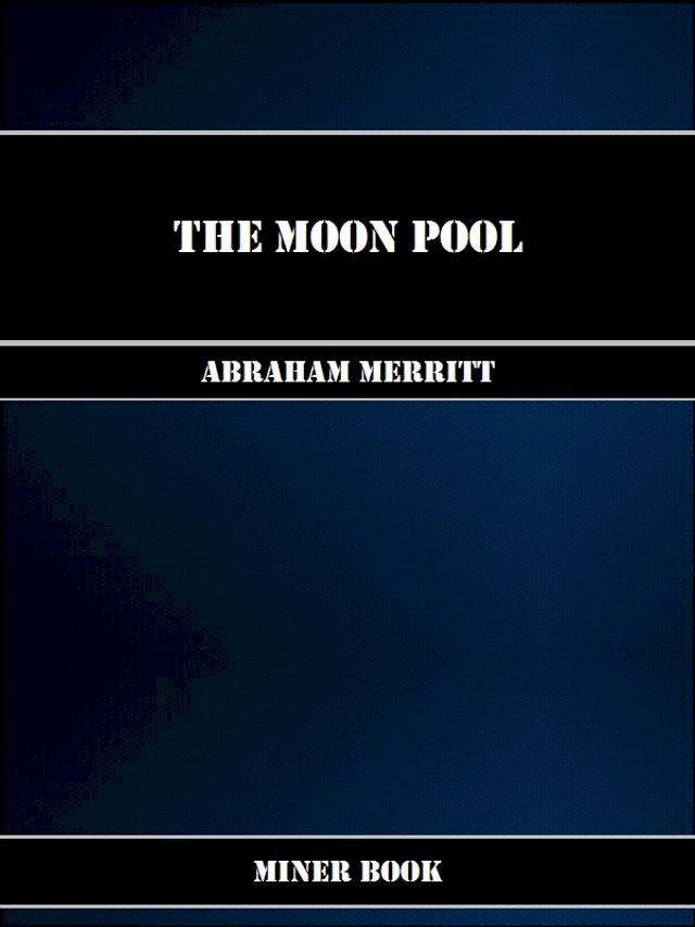  The Moon Pool(Kobo/電子書)