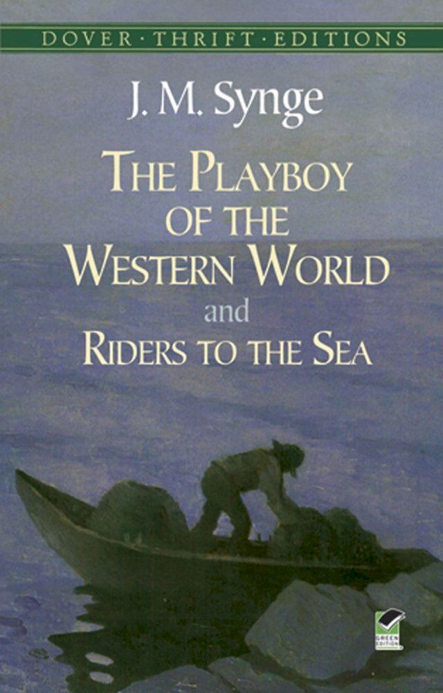  The Playboy of the Western World and Riders to the Sea(Kobo/電子書)