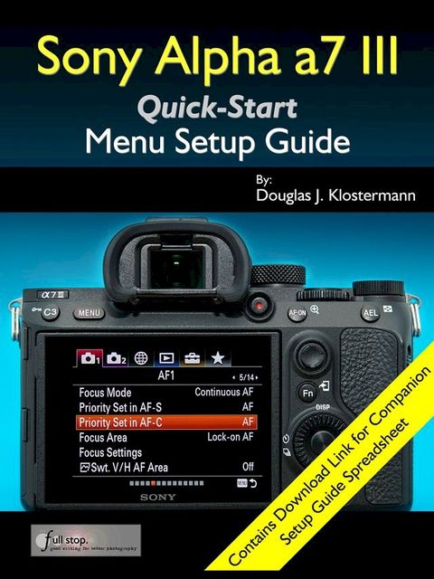 Sony Alpha a7 III Menu Setup Guide(Kobo/電子書)