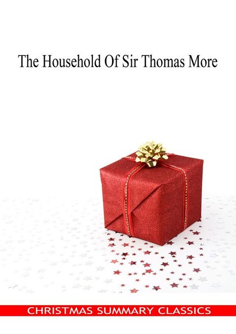 The Household Of Sir Thomas More(Kobo/電子書)