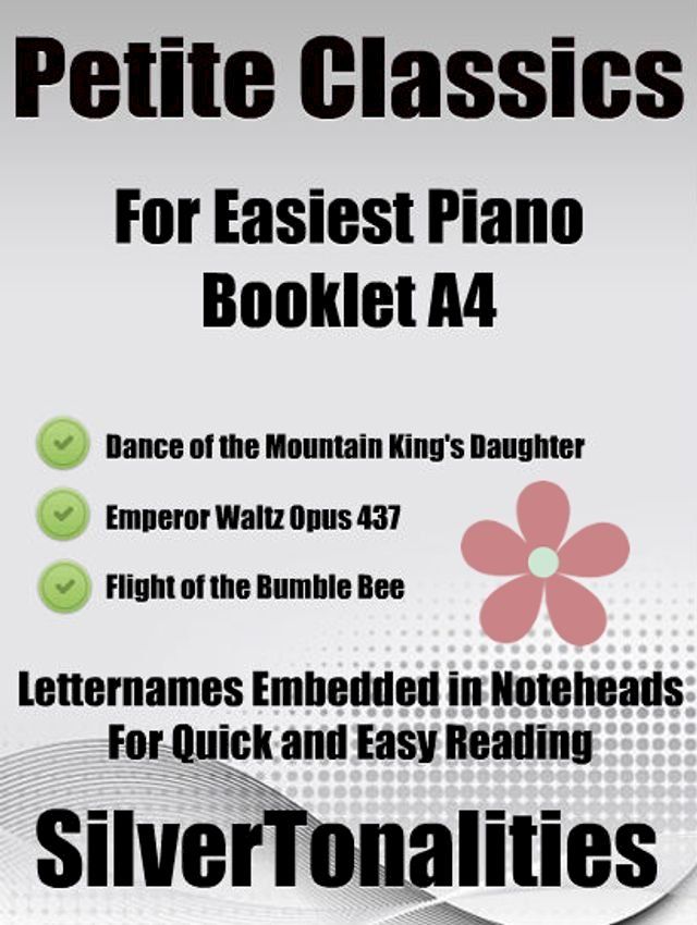  Petite Classics for Easiest Piano Booklet A4(Kobo/電子書)