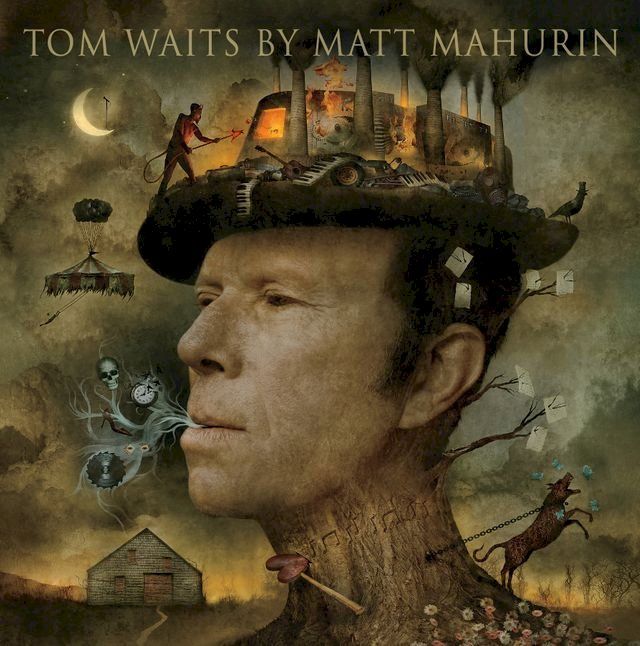  Tom Waits by Matt Mahurin(Kobo/電子書)