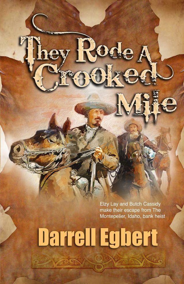  They Rode A Crooked Mile(Kobo/電子書)