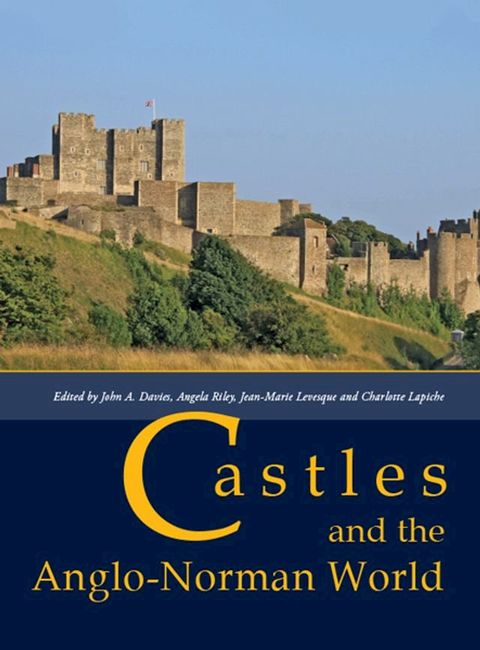 Castles and the Anglo-Norman World(Kobo/電子書)