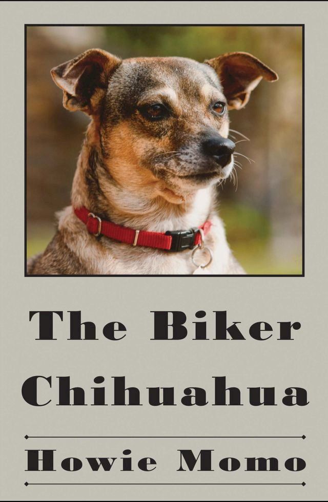  The Biker Chihuahua(Kobo/電子書)