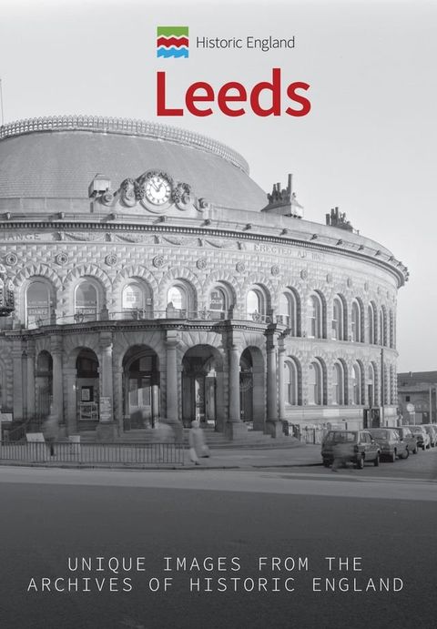 Historic England: Leeds(Kobo/電子書)