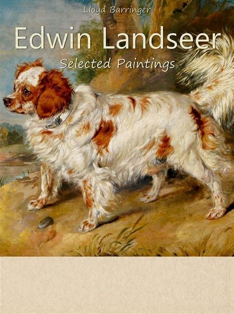 Edwin Landseer: Selected Paintings (Colour Plates)(Kobo/電子書)