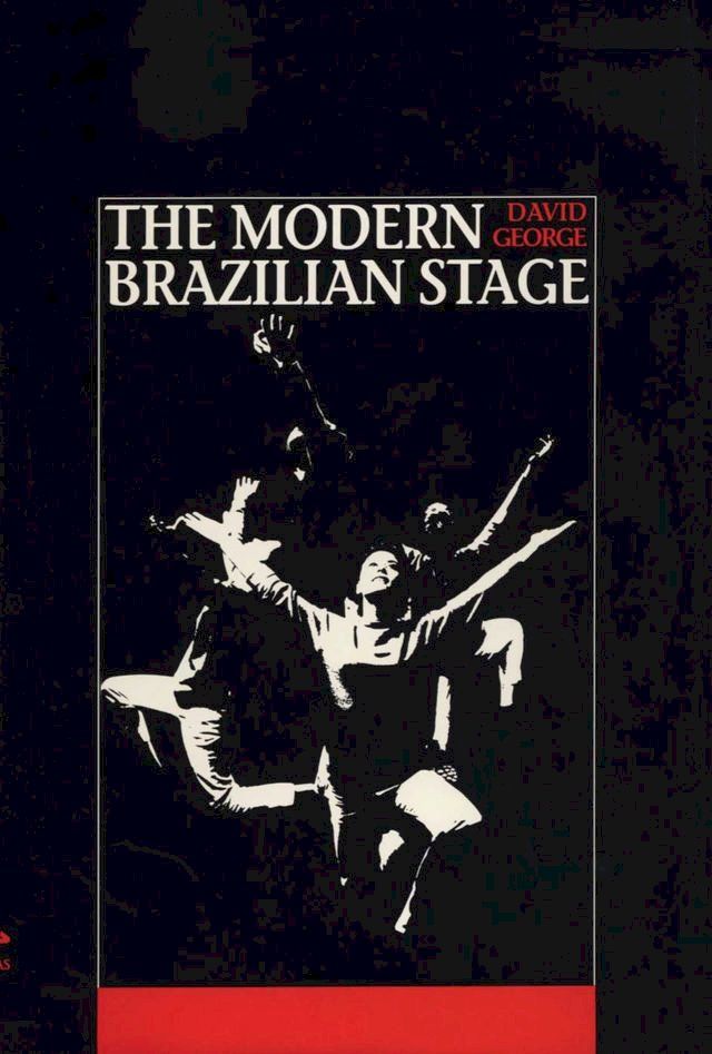  The Modern Brazilian Stage(Kobo/電子書)