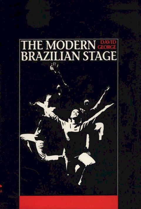 The Modern Brazilian Stage(Kobo/電子書)