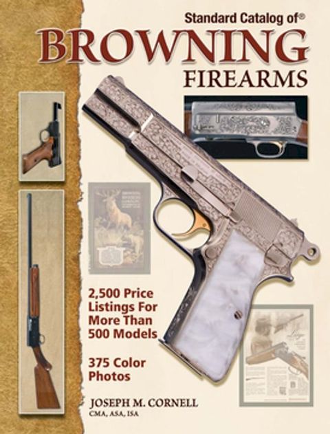 Standard Catalog of Browning Firearms(Kobo/電子書)